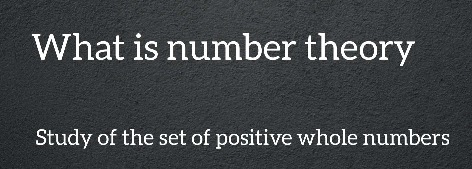 What is number theory